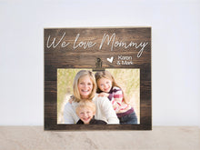 Load image into Gallery viewer, Personalized &quot;I Love Mommy&quot; Picture Frame, Valentines / Birthday Gift For Mom, Custom Mother&#39;s Day Photo Frame, Gift From Son or Daughter
