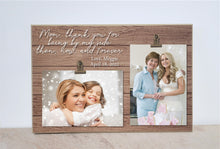 Load image into Gallery viewer, Mother Of the Bride Thank You Gift, Mom By My Side Today and Always, Parents of the Bride Gift, Custom Photo Frame From the Bride, Groom
