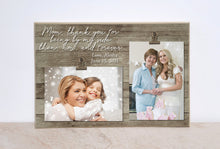 Load image into Gallery viewer, Mother Of the Bride Thank You Gift, Mom By My Side Today and Always, Parents of the Bride Gift, Custom Photo Frame From the Bride, Groom
