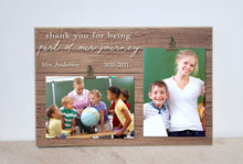 Load image into Gallery viewer, Thank You For Being Part of Our Journey, Teacher Appreciation Gift for Class of 2021, Personalized Photo Frame, End of Year Gift for Teacher
