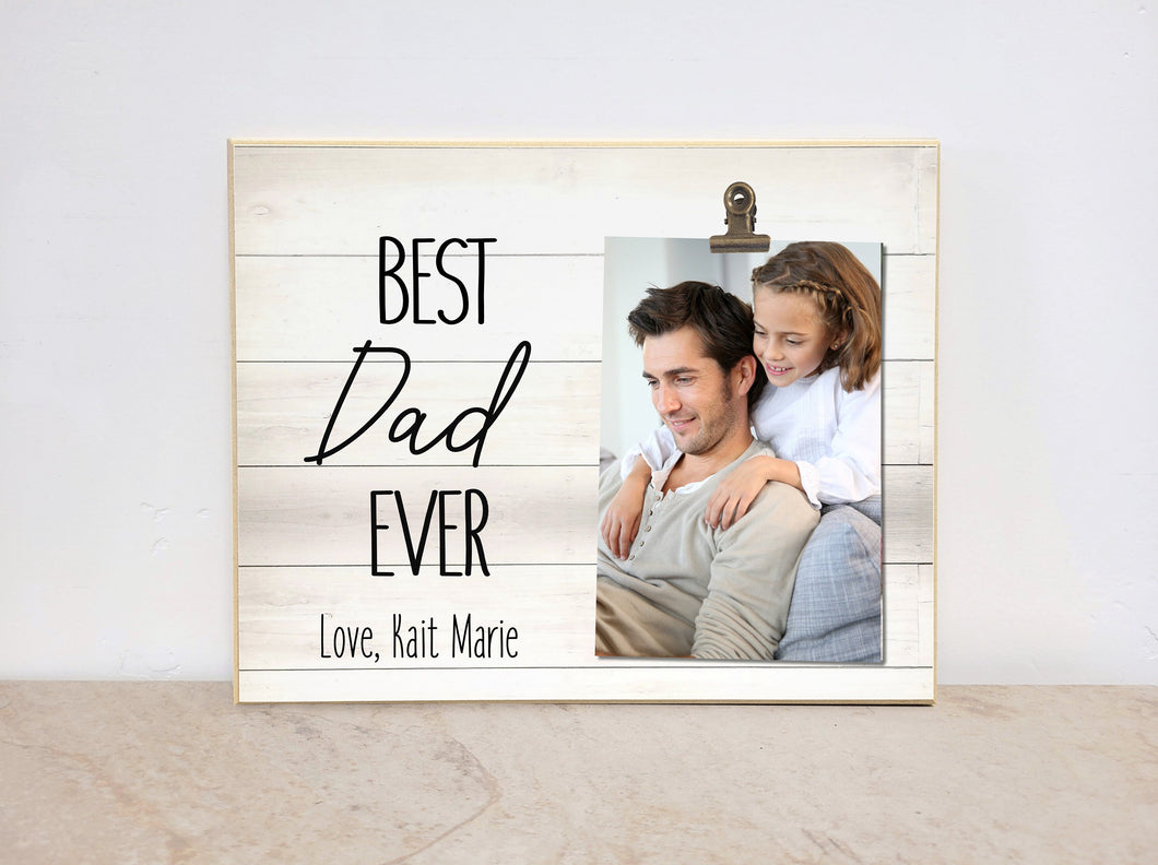 Best Dad Ever Personalized Picture Frame, Valentines Day Gift For Dad, Photo Frame For Daddy, Birthday Gift for Father from Son or Daughter