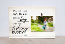 Load image into Gallery viewer, Valentines Day Gift for Dad, Daddy&#39;s Fishing Buddy Picture Frame, Gift from Son, Custom Birthday Gift for Angler, Barn Wood Photo Frame
