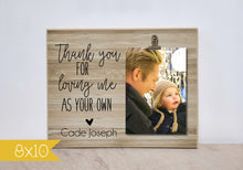 Load image into Gallery viewer, Adoption Gift, Personalized Photo Frame, Adoption Day Gift For New Parents {Loving Me As Your Own} Adoptive Parents Thank you Gift
