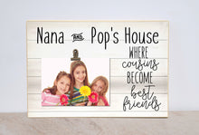Load image into Gallery viewer, Grandma and Grandpa&#39;s House- Where Cousins Become Best Friends, Custom Photo Frame Grandparents Gift, Grandparents Day Gift For Grandparents
