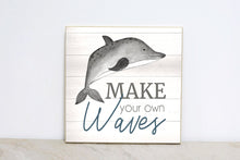 Load image into Gallery viewer, Make Your Own Waves Nursery Sign, Nautical Decor, Ocean Nursery Wall Art, Under the Sea First Birthday Party Decor, Baby Shower Gift Idea
