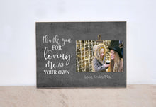 Load image into Gallery viewer, Stepmom Thank You Gift, Personalized Photo Frame, Gift For Stepmother  {Loving Me As Your Own} Valentines Day Gift Idea
