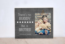 Load image into Gallery viewer, There&#39;s No Buddy Like A Brother, 8x10 Wooden Frame, Photo Clip Picture Frame, Gifts for Brothers, Little Boys Bedroom Decor, Brother Gift
