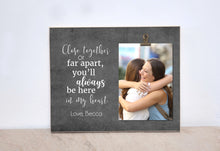 Load image into Gallery viewer, Valentines Gift, Best Friend Photo Frame, Moving Away Gift, Custom Picture Frame  {Close Together Or Far Apart}   Birthday Gift For Friend

