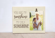 Load image into Gallery viewer, You Are My Sunshine, Custom Photo Frame, Personalized Picture Frame, Custom Gift Idea, Gift for Grandma, Gift For Grandpa, Gift For Dad

