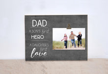 Load image into Gallery viewer, Father And Son, Father &amp; Daughter Picture Frame  {A Son&#39;s First Hero, Daughter&#39;s First Love} Custom Photo Frame, Valentines Day Gift for Dad
