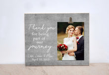 Load image into Gallery viewer, Thank You Gift, Wedding Present for Parents, Mother Of The Bride Gift, Custom Photo Frame, Personalized Picture Frame {Part of Our Journey}
