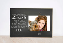 Load image into Gallery viewer, Girls Best Friend, Custom Photo Frame for Dog Lover, Pet Picture Frame
