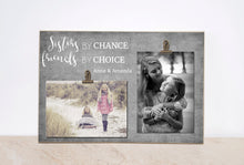 Load image into Gallery viewer, Valentine Gift For Sister, Personalized Picture Frame Sisters Gift, Custom Photo Frame {Sisters By Chance}Girls Bedroom Decor,  Sister Frame

