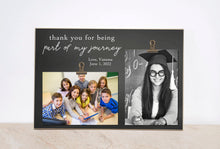 Load image into Gallery viewer, Teacher Appreciation Gift, Graduation Gift for Class of 2022, Personalized Photo Frame, Part of My Journey, Custom Picture Frame Gift Idea
