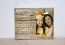 Load image into Gallery viewer, Class of 2022 Graduation Picture Frame Thank You Gift For Mentor, Christmas Gift For Parents {You Gave Me Roots, You Gave Me Wings...}
