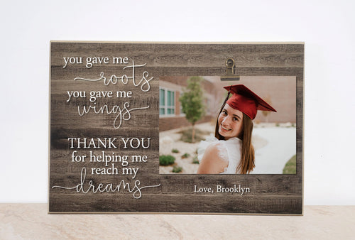 Class of 2022 Graduation Picture Frame Thank You Gift For Mentor, Christmas Gift For Parents {You Gave Me Roots, You Gave Me Wings...}