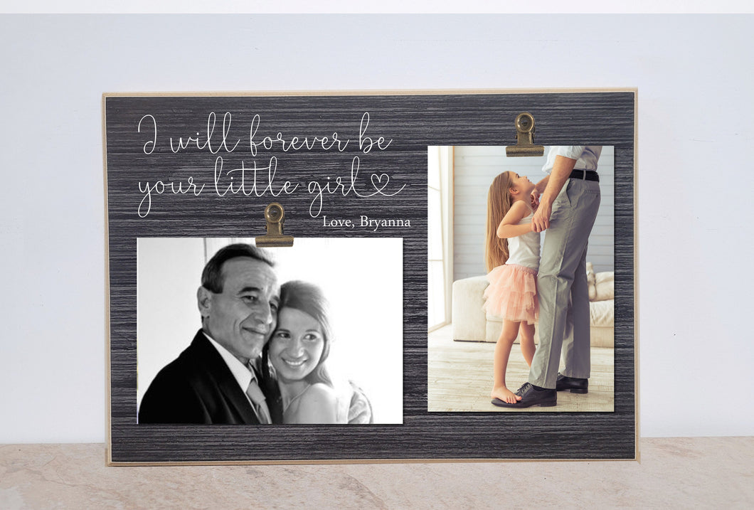 Father Daughter Wedding Picture Frame, Forever Your Little Girl Photo Frame, Wedding Gift from Bride, Personalized Father of the Bride Gift