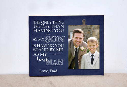 Father Son Best Man Gift Idea, Groomsmen Gift Idea, Photo Frame Gift For Best Man, Personalized Picture Frame, Wedding Gift from Groom