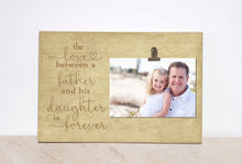 Load image into Gallery viewer, Daddy Daughter Picture Frame, Valentines Day Gift Idea, Birthday Gift For Dad, Father&#39;s Day Gift For Dad,  Wall Frame, Father Daughter Gift
