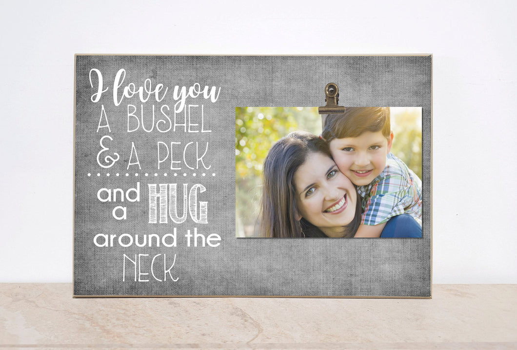I Love You A Bushel And A Peck And A Hug Around The Neck, Custom Photo Frame, Valentines Day Gift Idea, Gift for Grandma, Gift For Grandpa