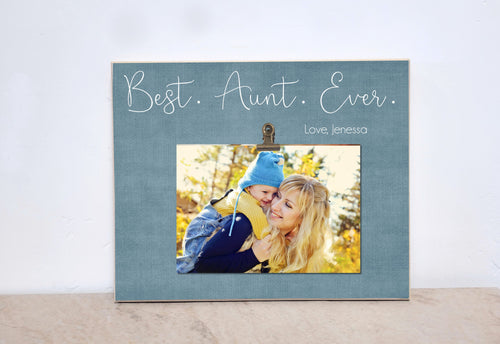 Personalized Photo Frame Gift For Aunt  {Best. Aunt. Ever.}  Custom Picture Frame, Auntie Gift, Valentines Gift For Aunt, Favorite Aunt Gift