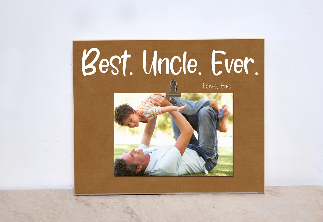 Personalized Photo Frame Gift For Uncle  {Best. Uncle. Ever.}  Custom Picture Frame, Valentines Day Gift For Uncle, Favorite Uncle Gift