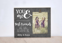 Load image into Gallery viewer, Best Friend Photo Frame {You &amp; Me} Picture Frame, Personalized Valentines Day Gift For Best Friend, Moving Away Gift, Friendship Gift
