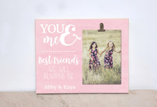 Load image into Gallery viewer, Best Friend Photo Frame {You &amp; Me} Picture Frame, Personalized Valentines Day Gift For Best Friend, Moving Away Gift, Friendship Gift
