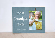 Load image into Gallery viewer, Personalized Gift For Grandpa, Best Grandpa Ever, Grandpa Photo Frame, Christmas Idea, Custom Birthday Gift For Grandpa, Papa, Pops
