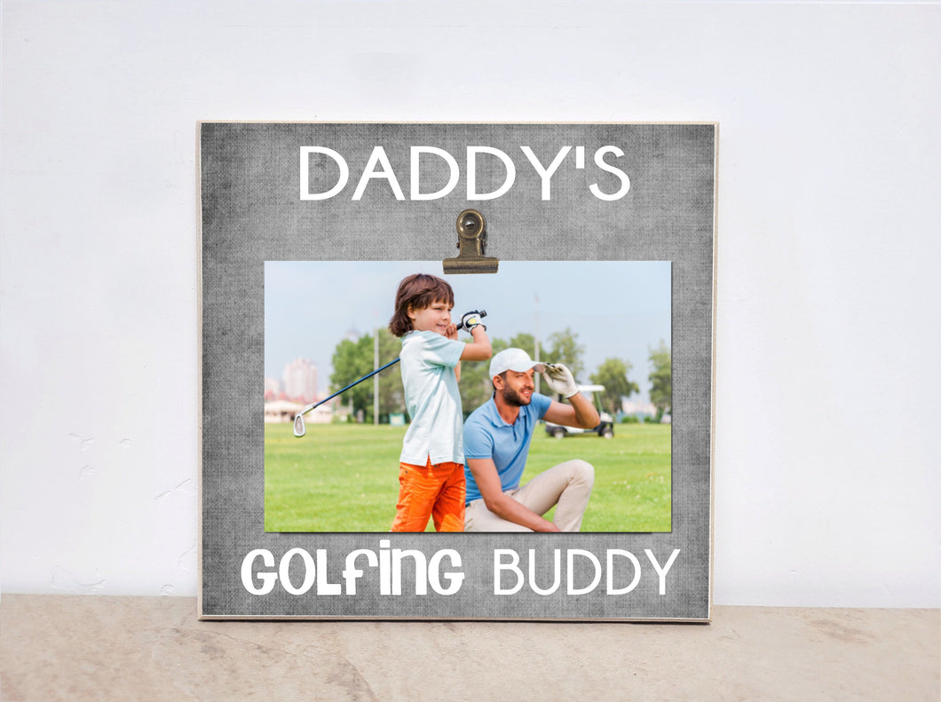 Sports Photo Frame Gift For Dad {Daddy's GOLFING Buddy} Personalized Picture Frame, Valentines Day Gift, Gift For Golfers, Gift For Him