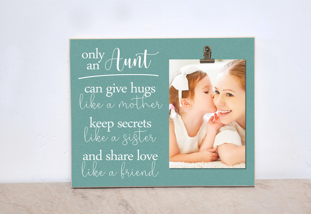Auntie Photo Frame, Custom Picture Frame Gift For Aunt, Auntie Gift {Only An Aunt...} Wooden Photo Clip Frame, Personalized New Aunt Gift