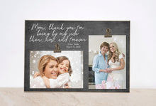 Load image into Gallery viewer, Mother Daughter Photo Frame, Mother Of The Bride Gift, Personalized Gift For Mom, Custom Picture Frame, Wedding Idea, Thank You Gift, 8x12
