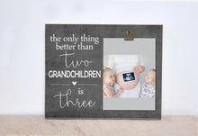 Load image into Gallery viewer, Pregnancy Announcement Photo Frame - The Only Thing Better Than Two Grandchildren is Three - 8x10  Frame, Grandparent Gift, Grandparents Day
