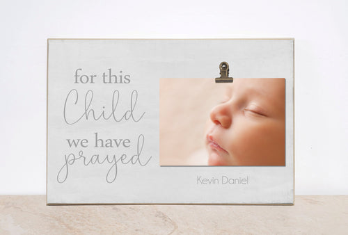 For This Child I Have Prayed Photo Frame, Baby Gift, Pregnancy Announcement, Pregnancy Reveal, Baby Shower Gift Idea, New Baby Gift