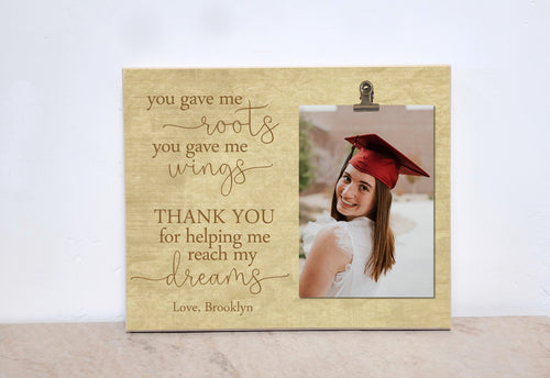 Class of 2021 Graduation Picture Frame Thank You Gift For Mentor, Christmas Gift For Parents {You Gave Me Roots, You Gave Me Wings...}
