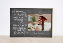 Load image into Gallery viewer, Class of 2021 Graduation Picture Frame Thank You Gift For Mentor, Christmas Gift For Parents {You Gave Me Roots, You Gave Me Wings...}
