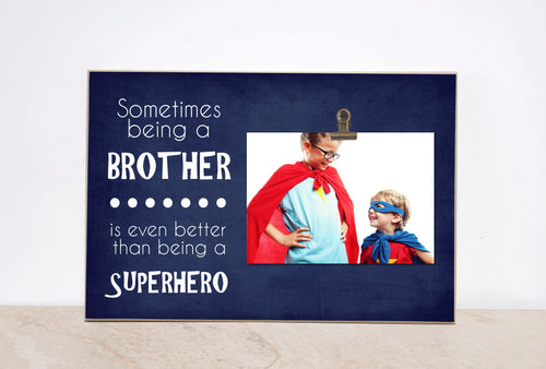 Superhero Frame, Valentines Day Gift For Brother, Big Brother Gift, Brother Frame, Superhero Gift, Boys Bedroom Decor, Personalized Frame