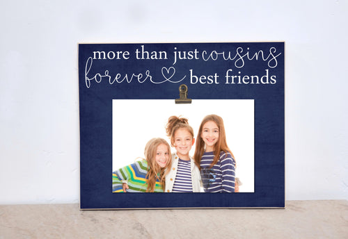 Cousins Photo Frame, Christmas Gift For Cousin, Cousin Gift, Birthday Gift For Cousin, Cousins Picture Frame {Cousins- Forever Best Friends}