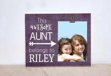 Load image into Gallery viewer, Auntie Gift Picture Frame, Custom Photo Frame, Personalized Gift  {This Awesome Aunt Belongs To...} Valentines Gift for Aunt, Favorite Aunt
