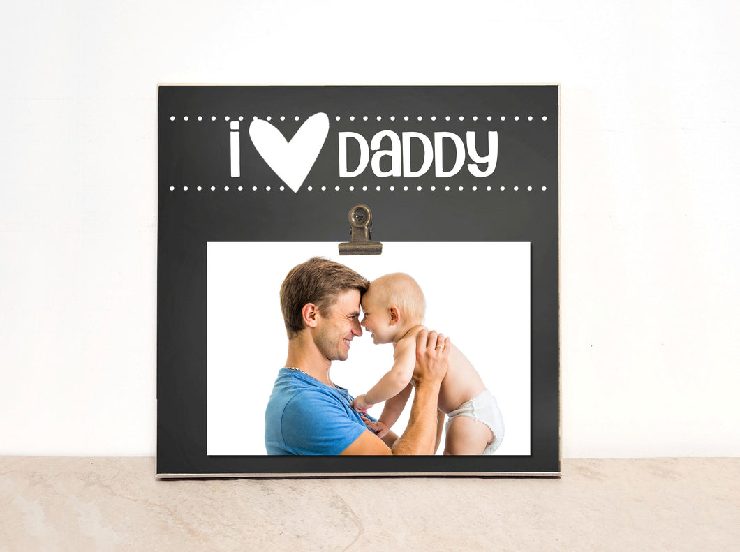 Personalized Photo Frame {I LOVE DADDY} Picture Frame, Personalized Present For Dad, Valentines, Birthday Gift Idea For Him, Custom Frame