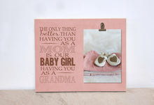 Load image into Gallery viewer, Baby GIRL Gender Reveal! Photo Frame, Pregnancy Reveal, Baby Announcement, New Baby Gift For Grandma, New Grandma Gift, Baby Gender Reveal
