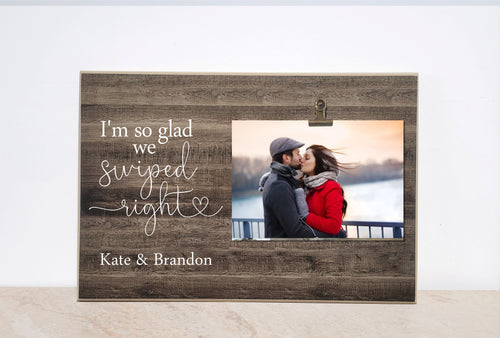Tinder Couple Photo Frame, I'm So Glad We Swiped Right Personalized Wedding or Anniversary Gift For Internet Dating, Christmas Gift