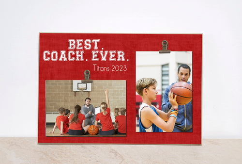 Best Coach Ever, Personalized Gift For Coach, Sports Team Coach Gift, Custom Picture Frame, Sports Frame, Thank You Gift For Coach