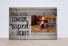 Load image into Gallery viewer, Cowgirl Western Home Decor, Country Photo Frame {Little Cowgirl Roped My Heart}  Gift For Dad, Christmas Gift Idea, Daddy Daughter Gift Idea
