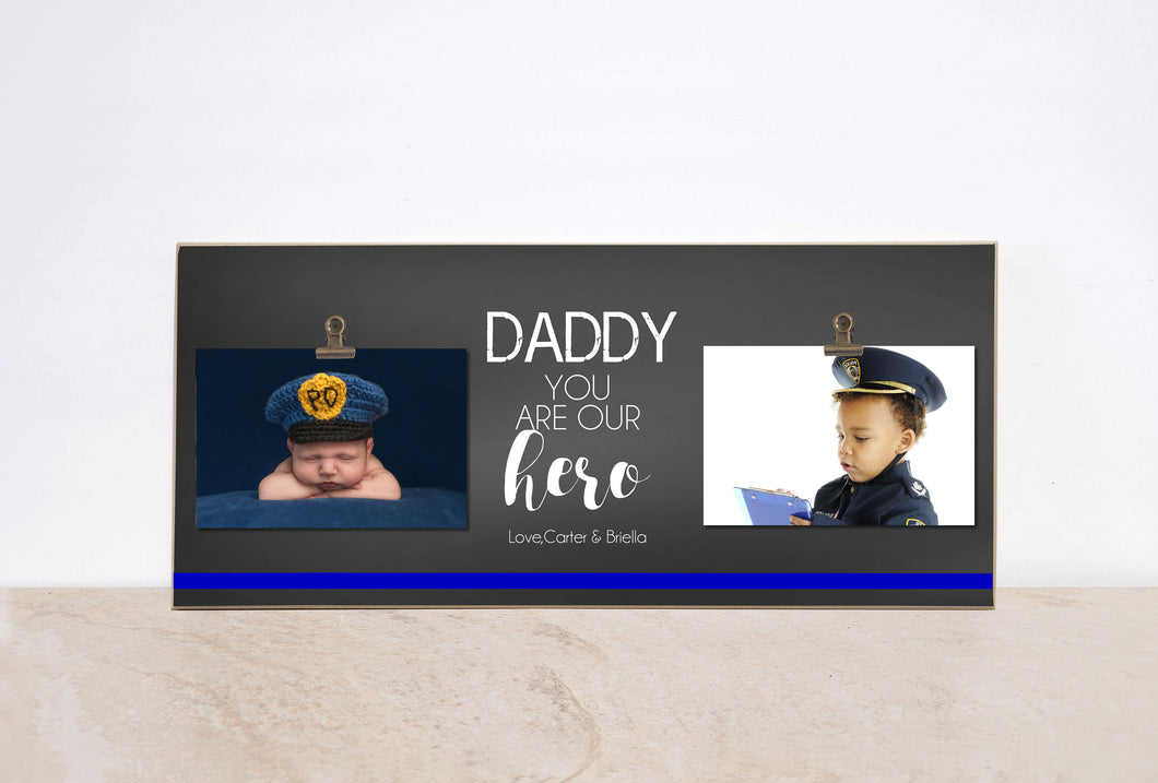 Thin Blue Line Police Officer Wall Photo Frame, Police Officer Gift {Daddy You Are Our Hero}  Line Of Duty, Valentines Day Gift For Him